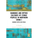 Shamanic and Mythic Cultures of Ethnic Peoples in Northern China I: Shamanic Deities and Rituals