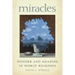 Miracles: Wonder and Meaning in World Religions