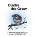 Ducky the Crow