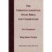 The Christian Lifestyle Study Bible and Commentary