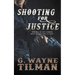 Shooting For Justice