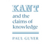 Kant and the Claims of Knowledge
