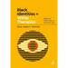 Black Identities + White Therapies: Race, Respect + Diversity