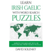 Learn Irish Gaelic with Word Search Puzzles: Learn Irish Gaelic Language Vocabulary with Challenging Word Find Puzzles for All Ages
