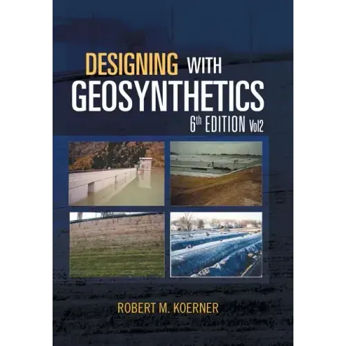 Designing with Geosynthetics - 6th Edition; Vol2