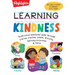 Learning Kindness: Build Social-Emotional Skills Through Stories, Puzzles, Poems and More with Over 100 Stickers in This 192-Page Feelings Activity