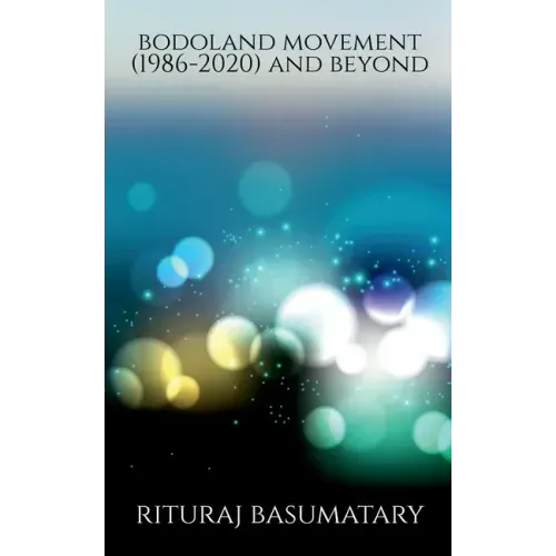 Bodoland Movement (1986-2020) and beyond