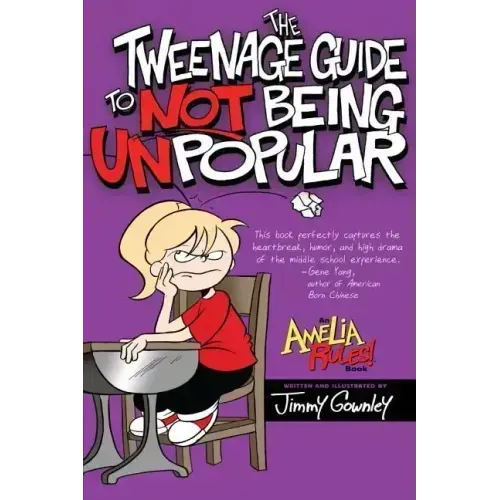 The Tweenage Guide to Not Being Unpopular