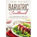 Bariatric Cookbook: 3 Manuscripts in 1 Book - Gastric Bypass Cookbook, Gastric Bypass Diet Guide, Gastric Bypass Recipes