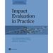 Impact Evaluation in Practice