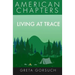 Living at Trace: American Chapters