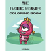 The Farting Monster Coloring Book: Awesome Farting Monster Coloring Book