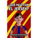 ¿Qué pasó con el jersey?