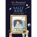 She Persisted: Sally Ride