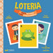 Loteria: More First Words / Más Primeras Palabras: A Bilingual Picture Book