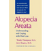 Alopecia Areata: Understanding and Coping with Hair Loss