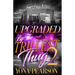 Upgraded By The Trillest Thug 2: An African American Urban Romance