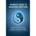 Women's Guide to Managing Emotions: How to Effectively Handle Your Feelings