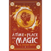 A Time and Place for Magic