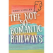 The not so romantic railways