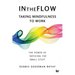 InTheFlow: Taking Mindfulness to Work