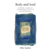 Body and Soul: Toward a Radical Intersubjectivity in Psychotherapy