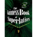 The Guinness Book of Superlatives: The Original Book of Fascinating Facts