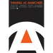 Thinking as Anarchists: Selected Writings from Volontá