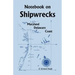 Notebook On Shipwrecks, Maryland Delaware Coast