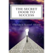 The Secret Door to Success: The Metaphysical Decoding of the Bible