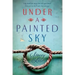 Under a Painted Sky