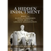 A Hidden Indictment: What the Slaves and Freedmen Knew About the Lincoln Assassination