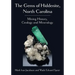 The Gems of Hiddenite, North Carolina: Mining History, Geology and Mineralogy