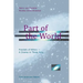 Part of the World: Fractals of Ethics - A Drama in Three Acts