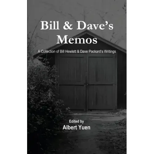 Bill & Dave's Memos