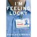 I'm Feeling Lucky: The Confessions of Google Employee Number 59
