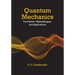 Quantum Mechanics: Formalism, Methodologies, and Applications