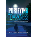 Purifying the Darkness: The Tales of Vlynn Craw