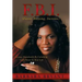 F.B.I. (Favor, Blessing, Increase): Living Abundantly by Unlocking God's Favor in Your Life