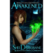 Awakened