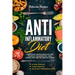 Anti-Inflammatory Diet: 3 Step Guide for Beginners on How to Reduce Inflammation, Gain Energy, and Heal the Immune System. An Easy Cookbook, 2
