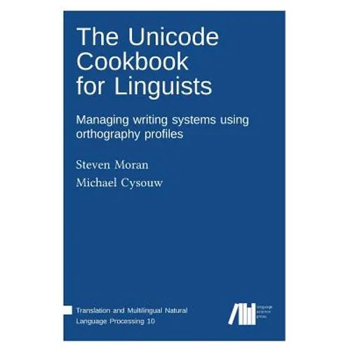 The Unicode cookbook for linguists