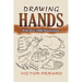 Drawing Hands: With Over 1000 Illustrations