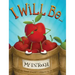 I Will Be ...