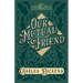 Our Mutual Friend: With Appreciations and Criticisms By G. K. Chesterton