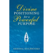 Divine Positioning for a Powerful Purpose