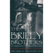 The Briley Brothers: The True Story of The Slaying Brothers: Historical Serial Killers and Murderers
