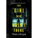 The Girl Who Wasn't There