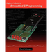 Beginner's Guide To Embedded C Programming: Using The Pic Microcontroller And The Hitech Picc-Lite C Compiler