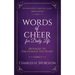 Words of Cheer for Daily Life: Messages to Encourage the Heart
